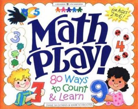 Paperback Math Play!: 80 Ways to Count & Learn Book