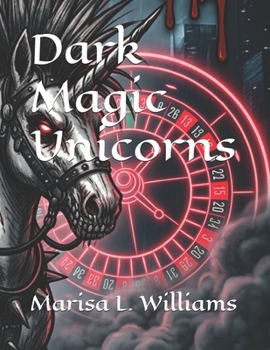 Paperback Dark Magic Unicorns (Scary Schools Series) Book
