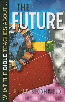 Paperback What the Bible Teaches about the Future Book