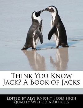 Paperback Think You Know Jack? a Book of Jacks Book