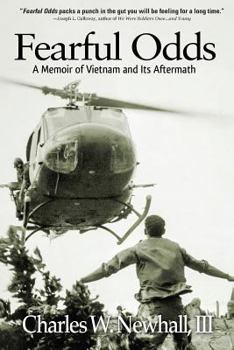 Paperback Fearful Odds: A Memoir of Vietnam and Its Aftermath Book