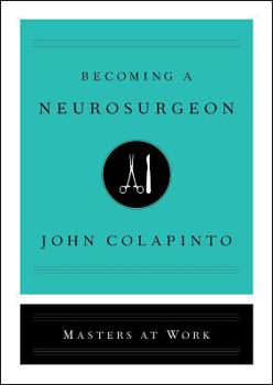Hardcover Becoming a Neurosurgeon Book