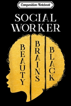 Composition Notebook: Black History Month Social Worker African American  Journal/Notebook Blank Lined Ruled 6x9 100 Pages