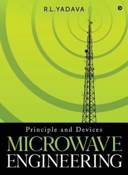 Paperback Microwave Engineering: Principle and Devices Book