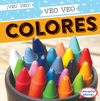 Library Binding Veo Veo Colores (I Spy Colors) [Spanish] Book