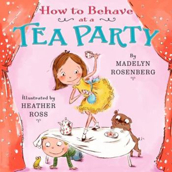 Hardcover How to Behave at a Tea Party Book