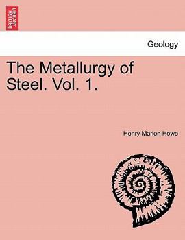 Paperback The Metallurgy of Steel. Vol. 1. Book