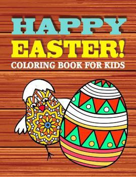 Paperback Happy Easter!: Kids Coloring Book (Single Sided) Book