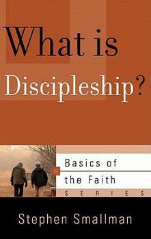 What is Discipleship? - Book  of the Basics of the Faith