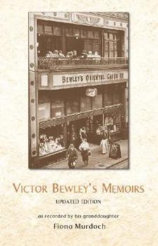 Paperback Victor Bewley's Memoirs (New Edition) Book