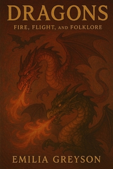 Paperback Dragons: Fire, Flight, and Folklore Book