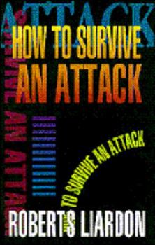Paperback How to Survive an Attack Book