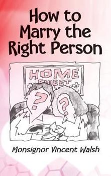 Paperback How to Marry the Right Person Book