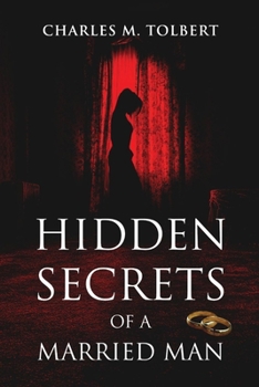 Paperback Hidden Secrets of a Married Man Book