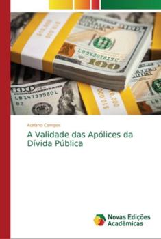Paperback A Validade das Apólices da Dívida Pública [Portuguese] Book