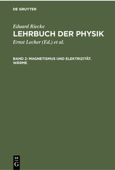 Hardcover Magnetismus Und Elektrizität. Wärme [German] Book