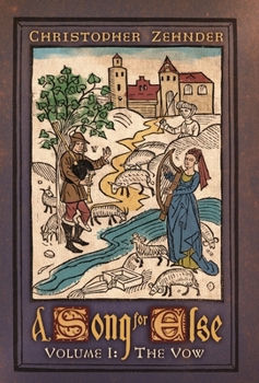 Hardcover A Song for Else: Volume 1: The Vow Book