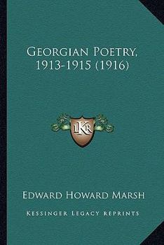 Paperback Georgian Poetry, 1913-1915 (1916) Book
