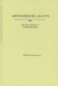 Arts-Sciences: Alloys (Aesthetics in Music Series; No. 2) (Aesthetics in Music Series; No. 2)