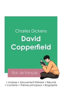 Paperback Réussir son Bac de français 2023: Analyse de David Copperfield de Charles Dickens [French] Book