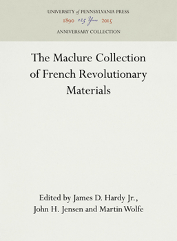 Hardcover The Maclure Collection of French Revolutionary Materials Book