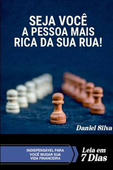 Paperback Seja Você A Pessoa Mais Rica Da Sua Rua! [Portuguese] Book