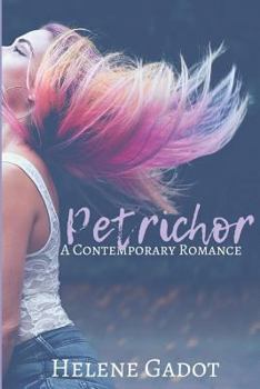 Paperback Petrichor: A Contemporary Romance Book