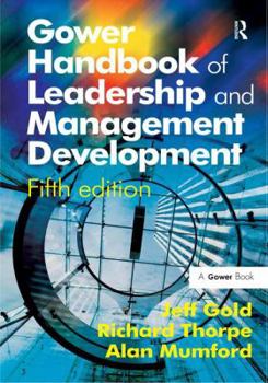 Hardcover Gower Handbook of Leadership and Management Development Book