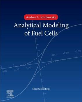 Hardcover Analytical Modelling of Fuel Cells Book