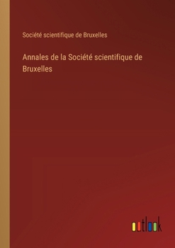 Paperback Annales de la Société scientifique de Bruxelles [French] Book