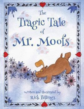 Paperback The Tragic Tale of Mr. Moofs Book