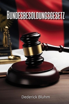 Paperback Bundesbesoldungsgesetz [German] Book