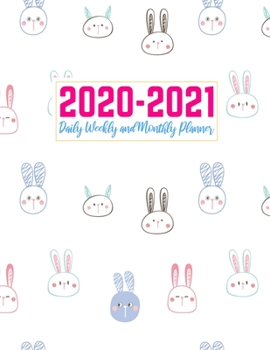2020-2021 Daily Weekly and Monthly Planner: Cute Two Year Jan 1, 2020 - Dec 31, 2021 Calendar Organizer and Appointment Schedule Agenda Journal for ... - 24 Months Planner - Creative AG 0026