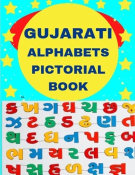 Paperback Gujarati Alphabets Pictorial Book [Large Print] Book