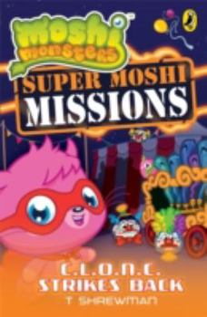 Paperback Moshi Monsters: Music Island Missions: C.L.O.N.C Strikes Back Book