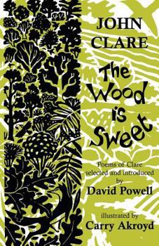Paperback The Wood is Sweet Book