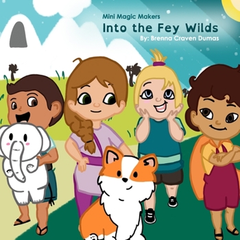Paperback Mini Magic Makers Into the Fey Wilds Book