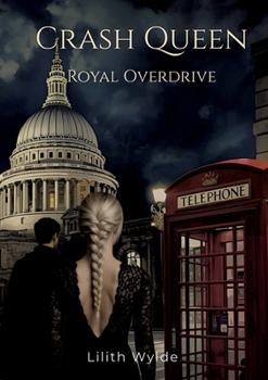Crash Queen: Royal Overdrive (German Edition)