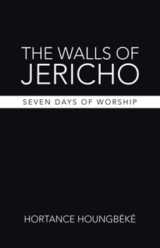 Paperback The Walls of Jericho: Seven Days of Worship Book