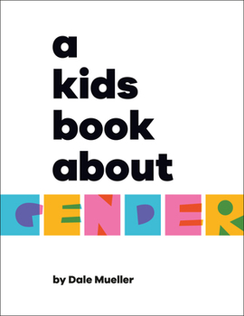 Hardcover A Kids Book about Gender Book