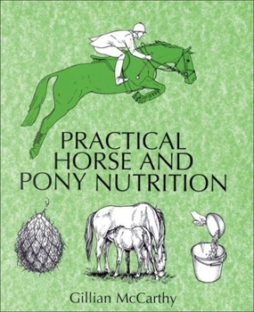 Paperback Practical Horse and Pony Nutrition Book