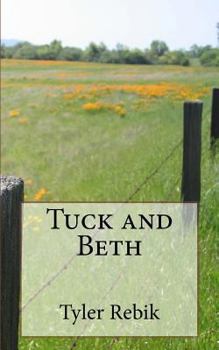 Paperback Tuck and Beth Book