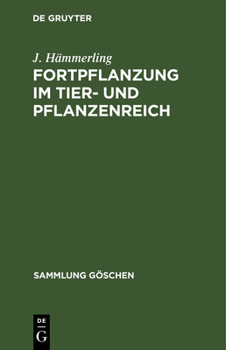 Hardcover Fortpflanzung im Tier- und Pflanzenreich [German] Book