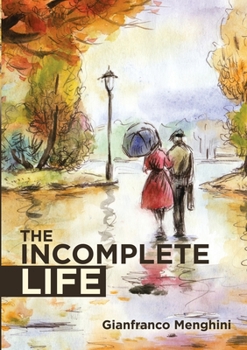 Paperback The Incomplete Life Book
