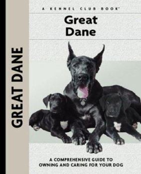 Hardcover Great Dane: A Comprehensive Guide to Owning and Caring for Your Dog Book