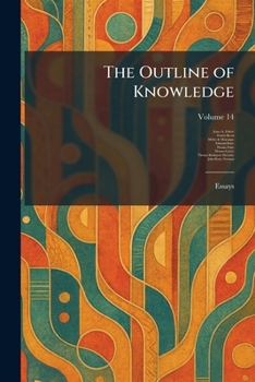 Paperback The Outline of Knowledge: Essays Book