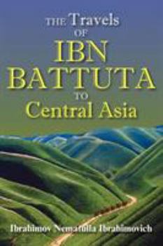 Paperback The Travels of Ibn Battuta to Central Asia Book