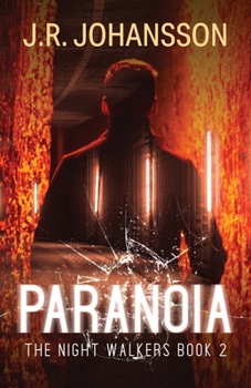 Paranoia - Book #2 of the Night Walkers