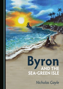 Hardcover Byron and the Sea-Green Isle Book