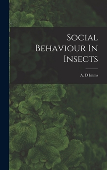 Hardcover Social Behaviour In Insects Book